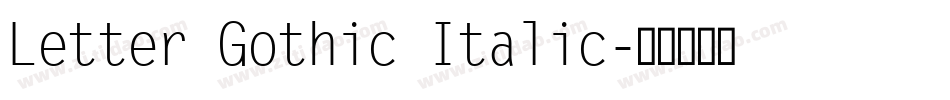 Letter Gothic Italic字体转换